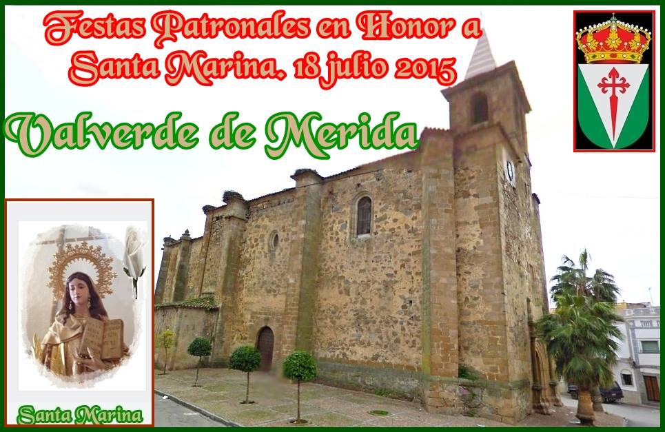 Fiestas patronales en honor a Santa Marina 2015 Valverde de Mérida